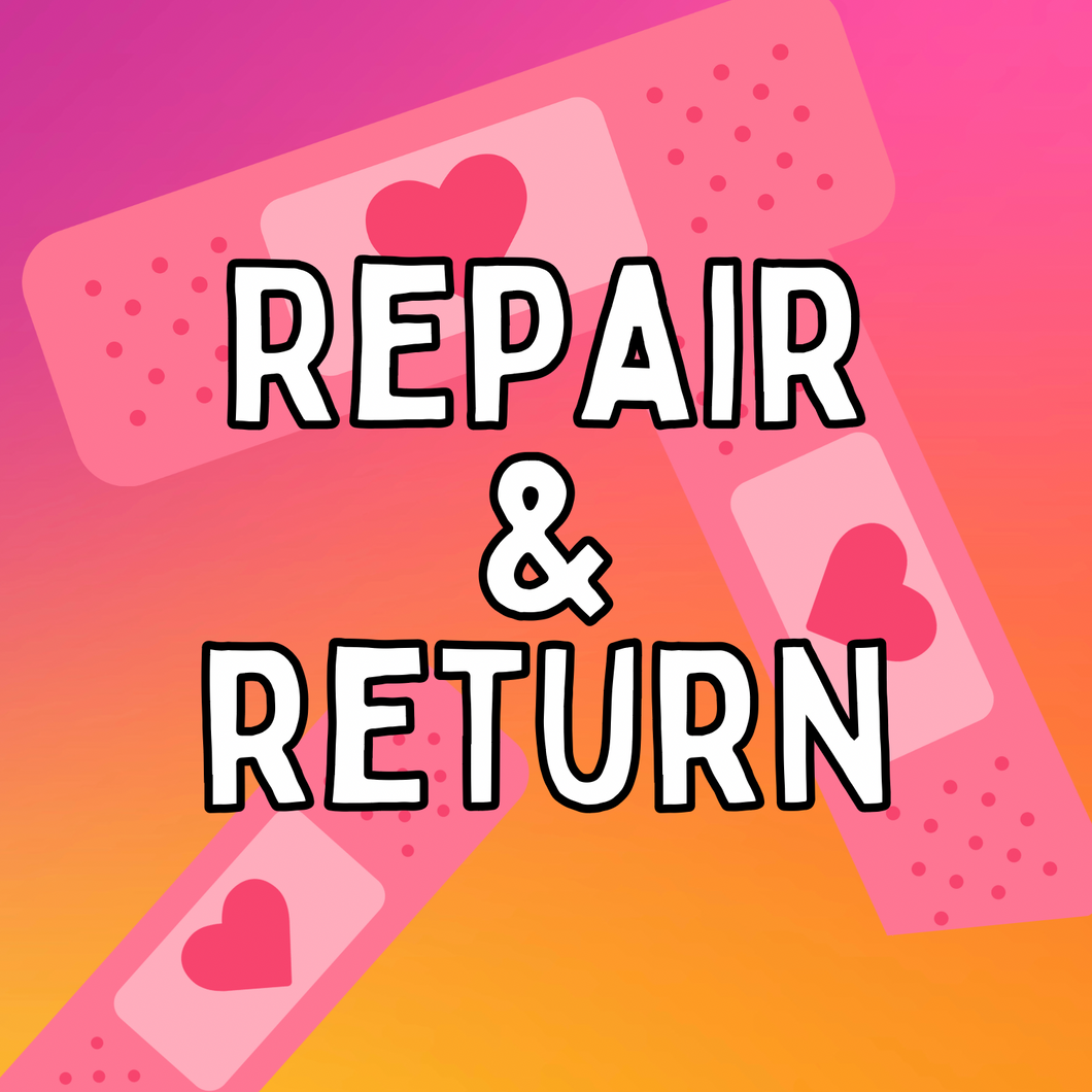 Repair and return